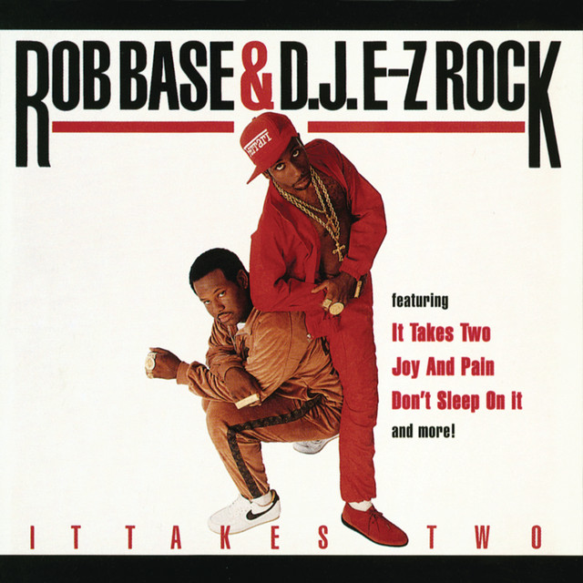Rob Base & D.J. E-Z Rock - Get On The Dance Floor