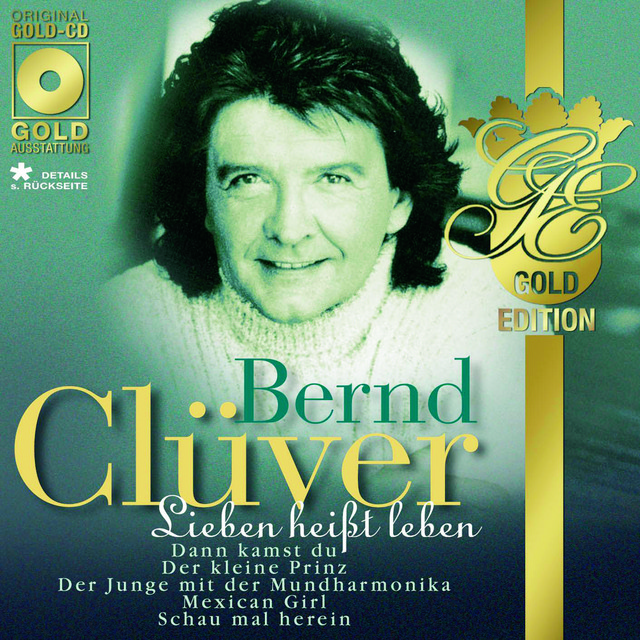 Bernd Cluver - Der Kleine Prinz - Ein Engel` Der Sehnsucht Heisst