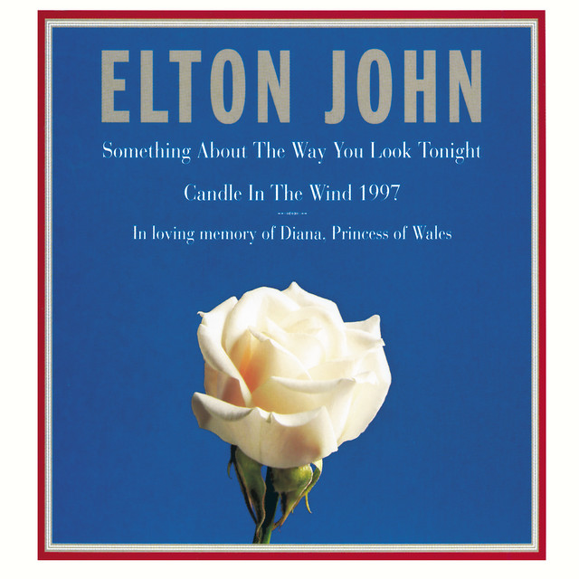 Elton John - Something About The Way You Look Tonight / Candle In The Wind 1997