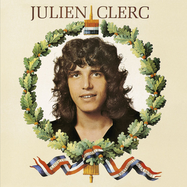 Julien Clerc - Si On Chantait