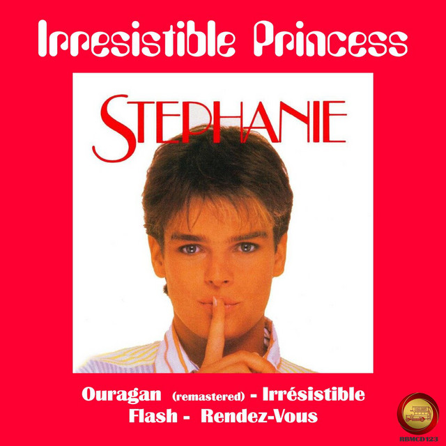 Stephanie - Ouragan / Irresistible