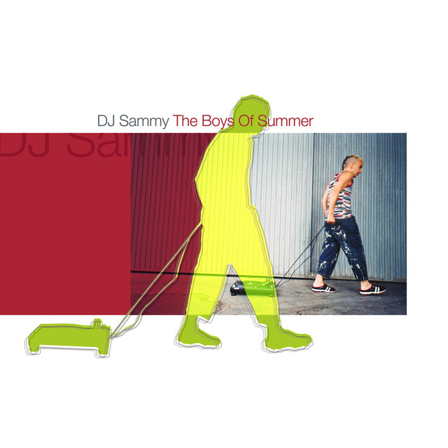 DJ Sammy - Boys Of Summer