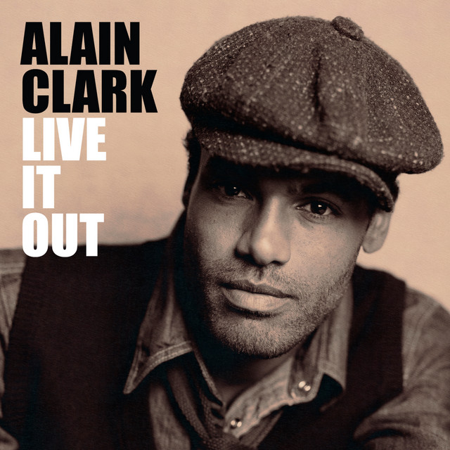 Alain Clark - Blow Me Away