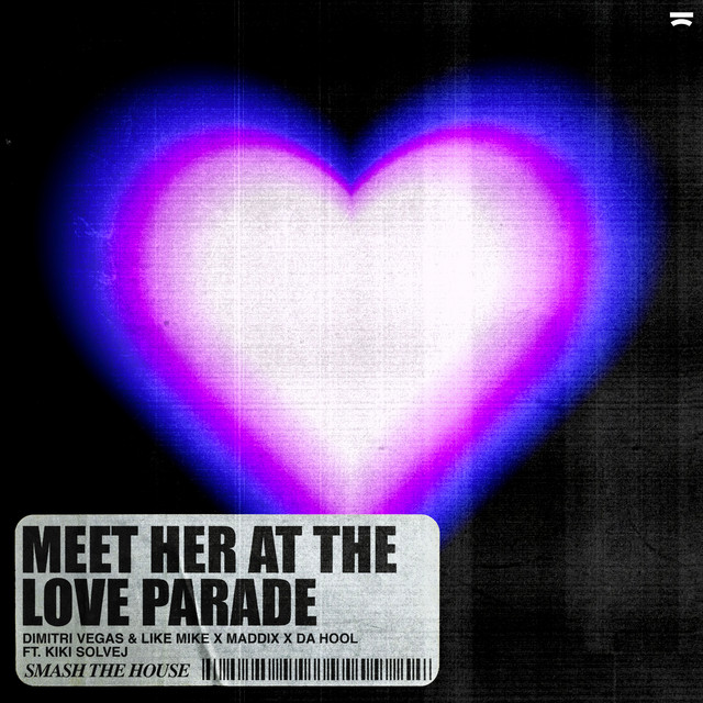 Da Hool - Meet Her At The Love Parade