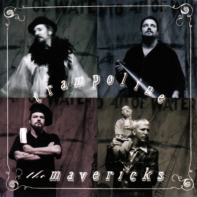The Mavericks - Dance The Night Away