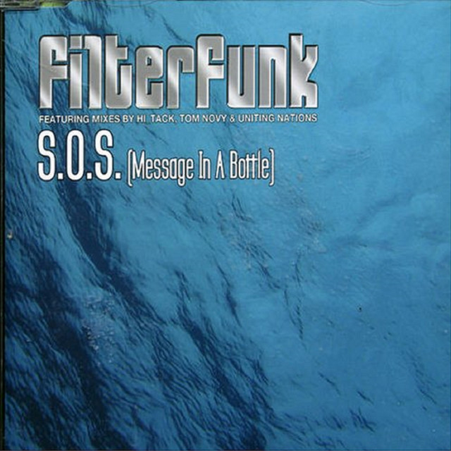 Filterfunk - S.o.s. (message In A Bottle)