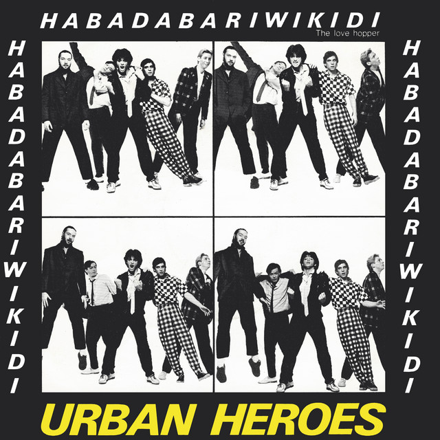 Urban Heroes - Habadabariwikidi - The Love Hopper