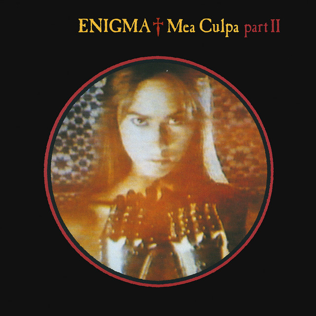 Enigma - Mea Culpa Part Ii
