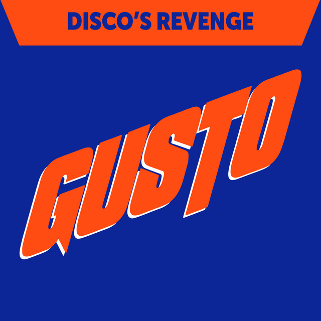 Gusto - Disco`s Revenge
