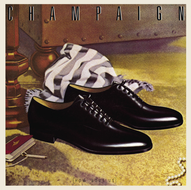 Champaign - How `bout Us