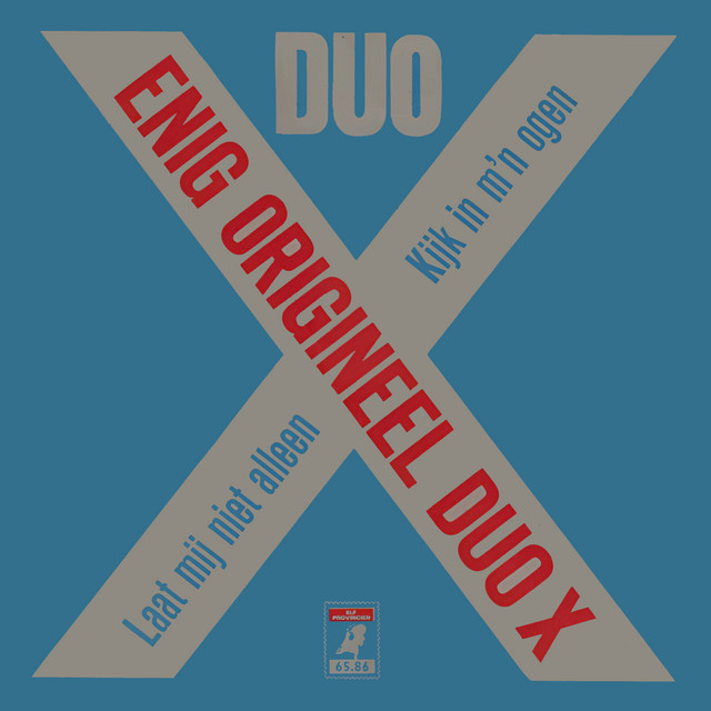 Duo X - Kijk In M`n Ogen / Laat Mij Niet Alleen