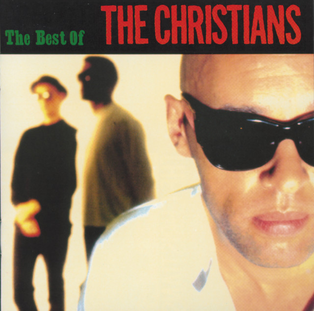 The Christians - What`s In A Word