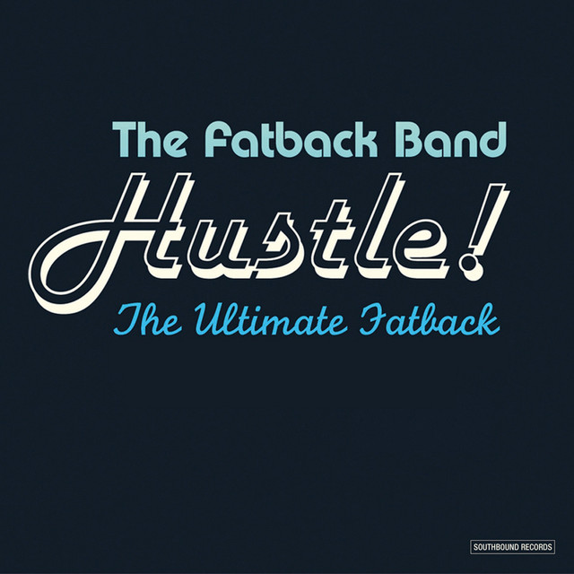 The Fatback Band - Spanish Hustle