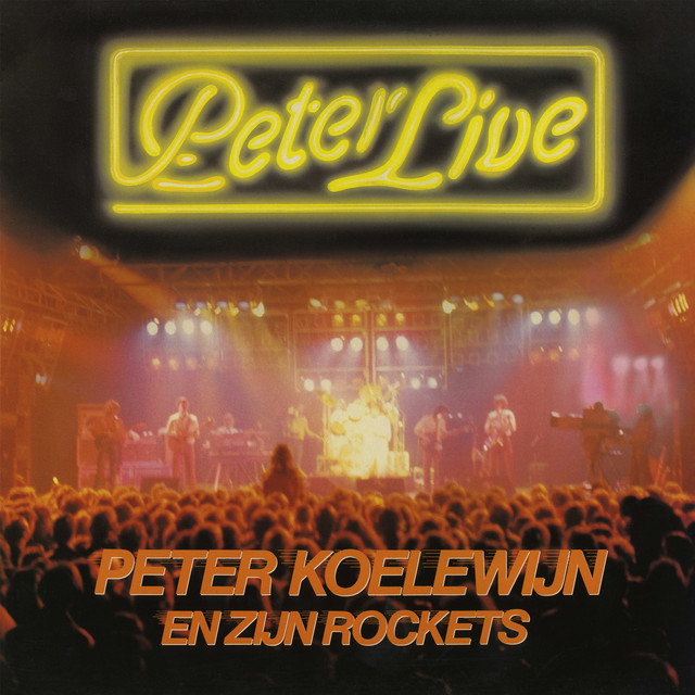 Peter Koelewijn en Zijn Rockets - Klap Maar In Je Handen [live]
