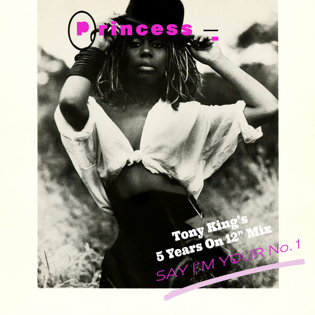 Princess - Say I`m Your No. 1