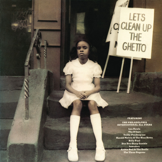 Philadelphia International All Stars - Let`s Clean Up The Ghetto