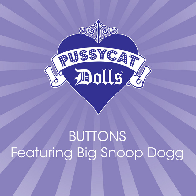 Pussycat Dolls feat. Snoop Dogg - Buttons