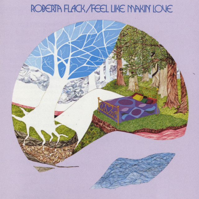 Roberta Flack - Feel Like Makin` Love