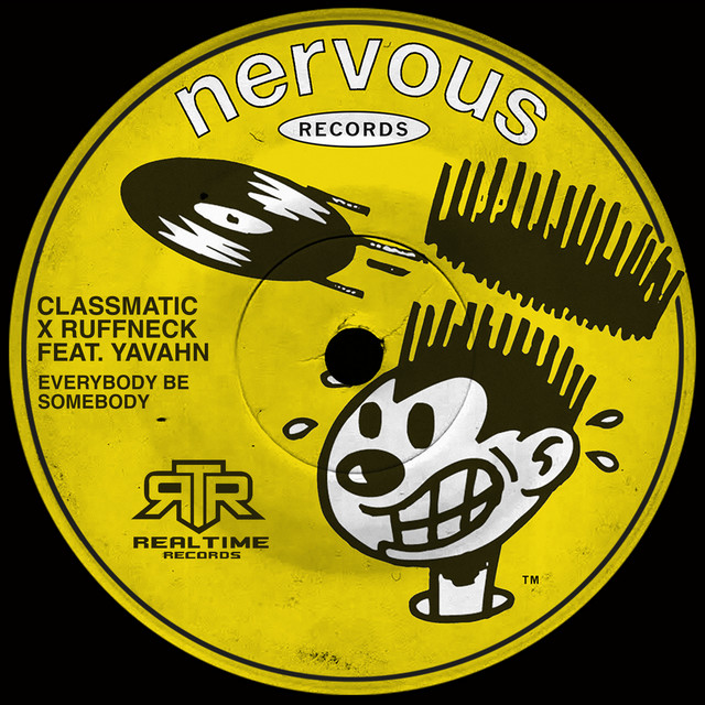 Ruffneck feat. Yavahn - Everybody Be Somebody