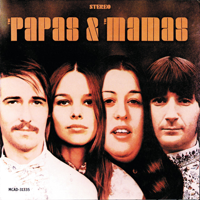 The Mamas & The Papas - Twelve Thirty (12:30)