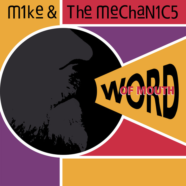 Mike & the Mechanics - Word Of Mouth