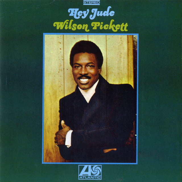 Wilson Pickett - Hey Jude