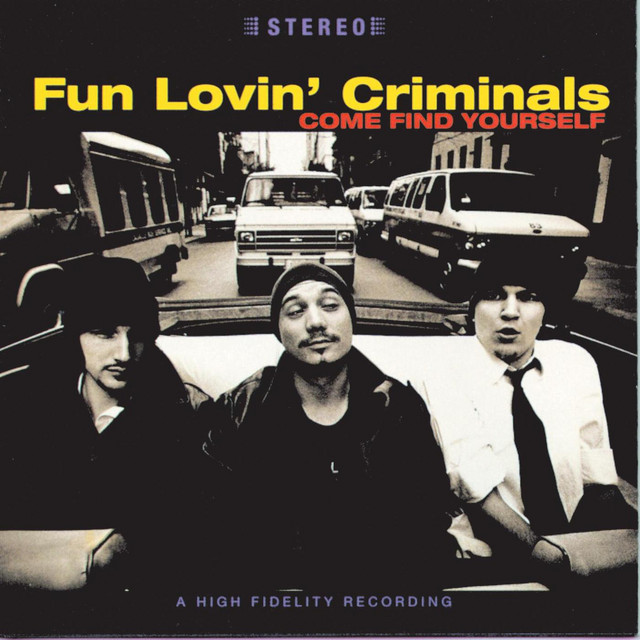 Fun Lovin` Criminals - Scooby Snacks