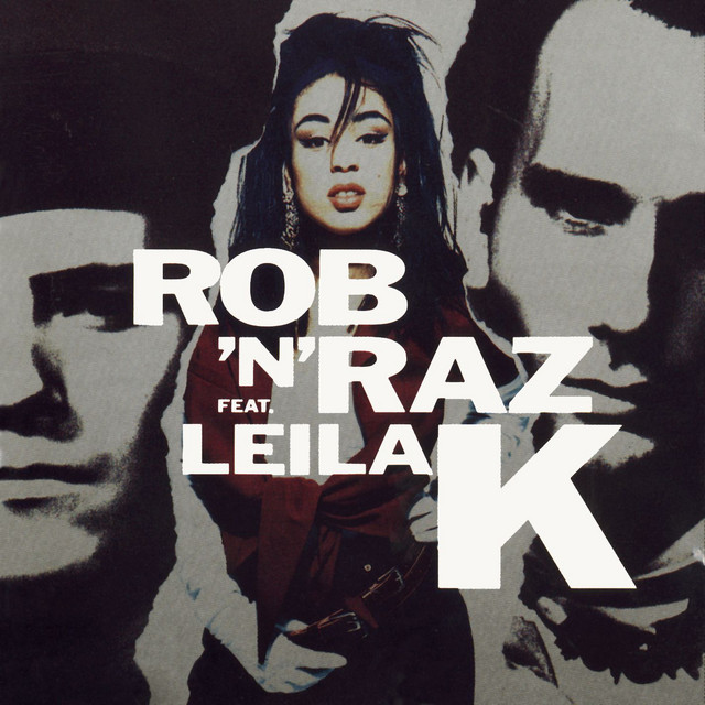 Rob `n` Raz feat. Leila K - Got To Get