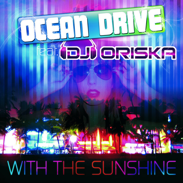Ocean Drive feat. DJ Oriska - Some People