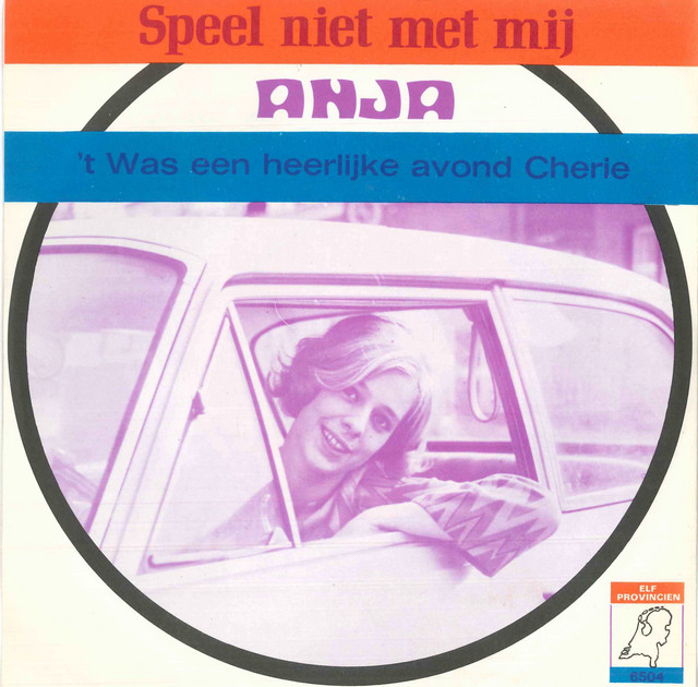 Anja - Speel Niet Met Mij