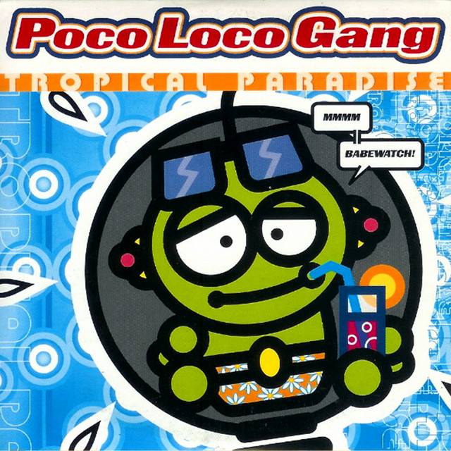 Poco Loco Gang - Tropical Paradise