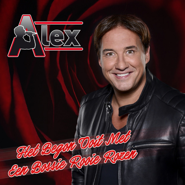 Alex - Een Bossie Rooie Rozen