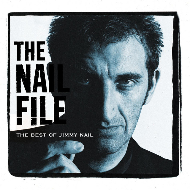 Jimmy Nail - Ain`t No Doubt
