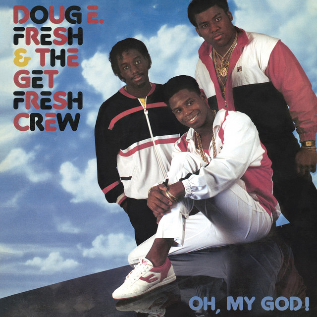 Doug E. Fresh & The Get Fresh Crew - The Show