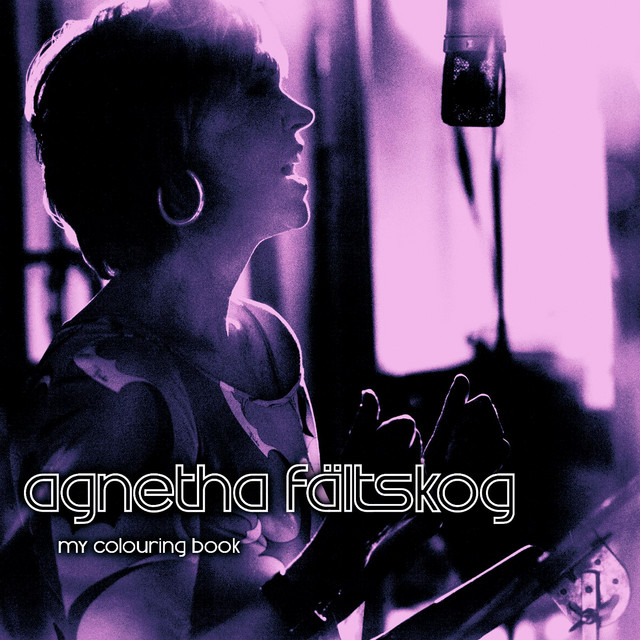 Agnetha Faltskog - If I Thought You`d Ever Change Your Mind