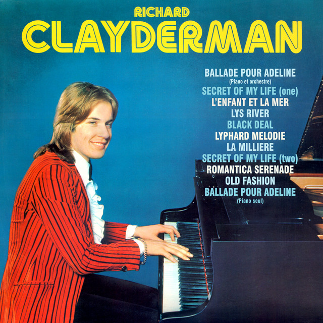 Richard Clayderman - Ballade Pour Adeline