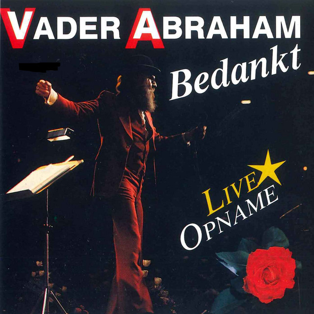 Vader Abraham - Baaie` Baaie` Pootje Baaien