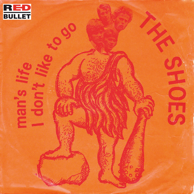 The Shoes - Man`s Life