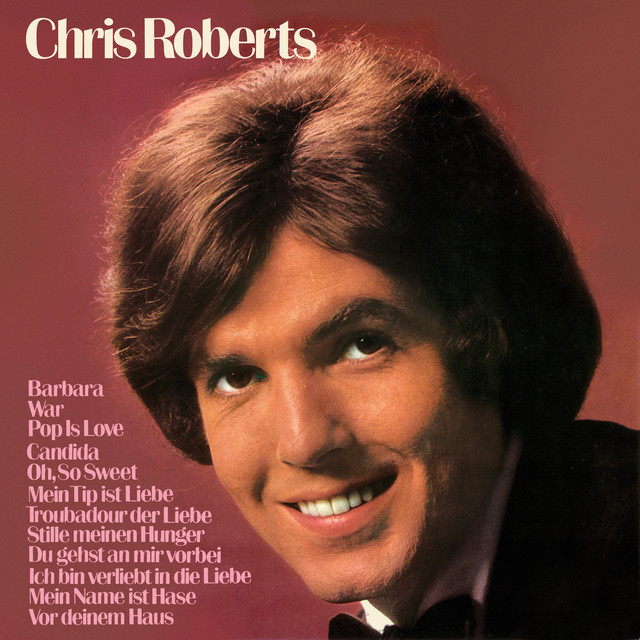 Chris Roberts - Ich Bin Verliebt In Die Liebe