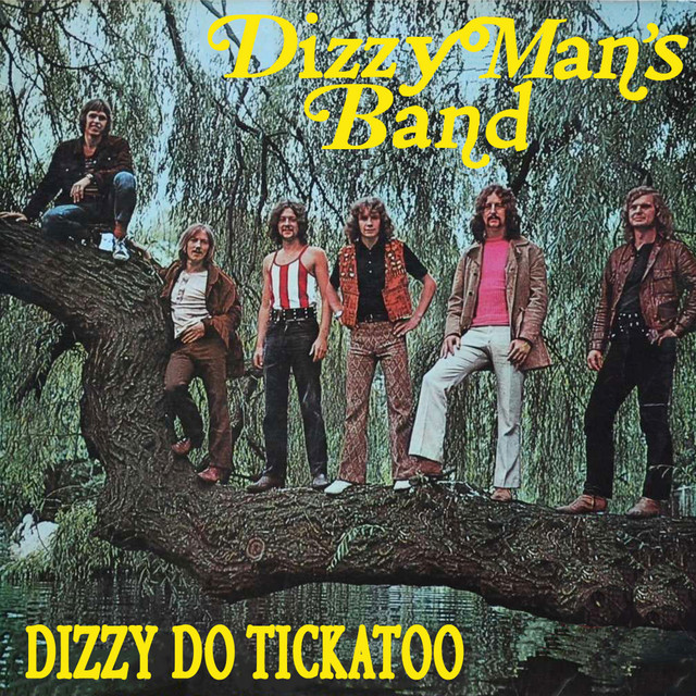 Dizzy Man`s Band - Tickatoo