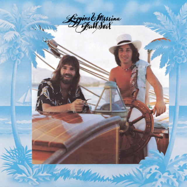 Loggins & Messina - My Music