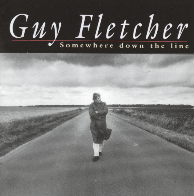 Guy Fletcher - Mary In The Morning