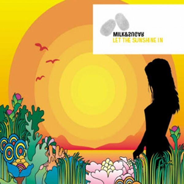 Milk & Sugar feat. Lizzy Pattinson - Let The Sun Shine
