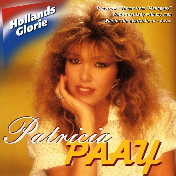 Patricia Paay - Who Let The Heartache In