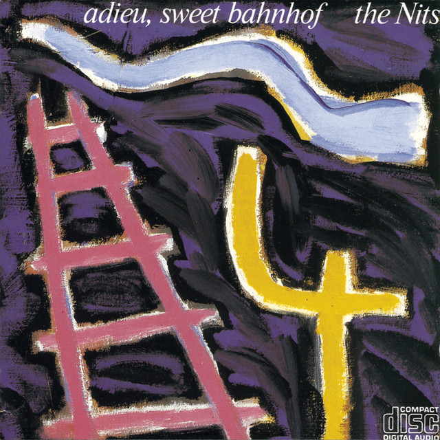 The Nits - Adieu Sweet Bahnhof