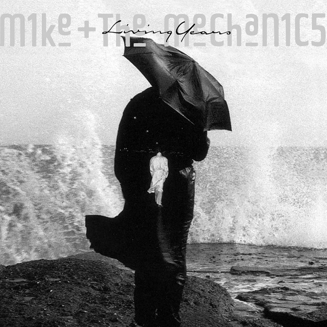 Mike & the Mechanics - The Living Years