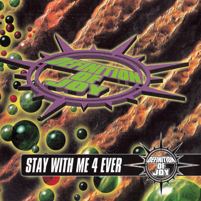 Definition Of Joy - Stay With Me 4 Ever