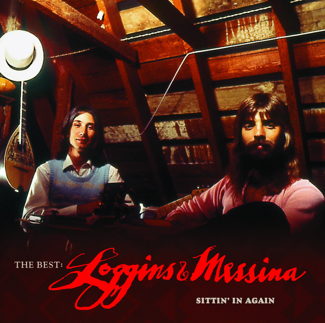 Loggins & Messina - Your Mama Don`t Dance