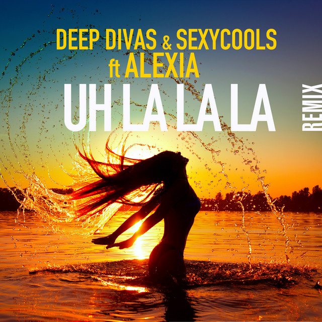 Alexia - Uh La La La