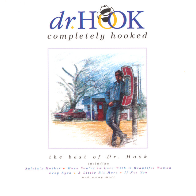 Dr. Hook - A Little Bit More